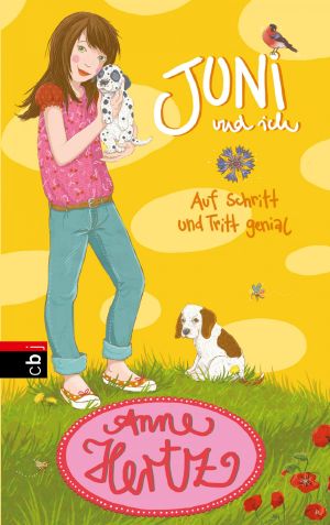 [Juni und ich 02] • Auf Schritt und Tritt genial